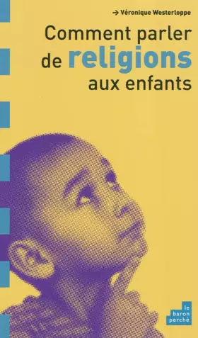 Couverture du produit · Comment parler de religions aux enfants ?