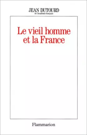 Couverture du produit · Le vieil homme et la France