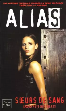 Couverture du produit · Alias, tome 4 : Soeurs de sang