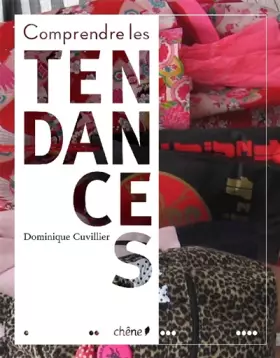 Couverture du produit · Comprendre les tendances : Ceux qui les font et les défont