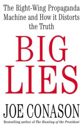 Couverture du produit · Big Lies: The Right-Wing Propaganda Machine and How It Distorts the Truth