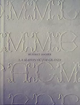 Couverture du produit · La maison où j'ai grandi