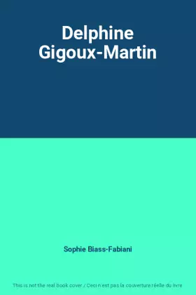 Couverture du produit · Delphine Gigoux-Martin