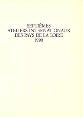 Couverture du produit · VIIe Ateliers Internationaux du Frac des Pays de la Loire