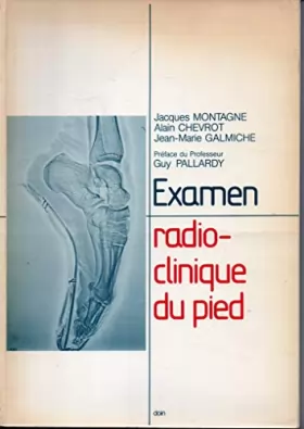 Couverture du produit · Examen radio-clinique du pied