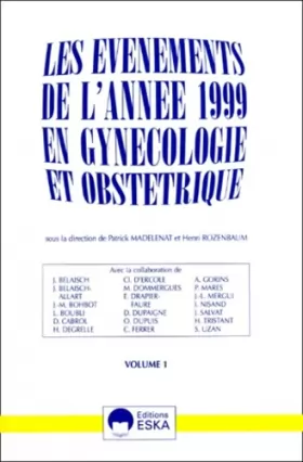 Couverture du produit · Les évenements de l'année 1999 en gynécologie et obstétrique
