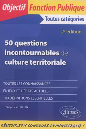 Couverture du produit · 50 QUESTIONS INCONTOURNABLES DE CULTURE TERRITORIALE - 2E ÉDITION