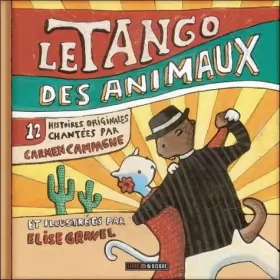 Couverture du produit · Le tango des animaux - Livre + CD