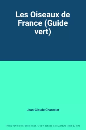 Couverture du produit · Les Oiseaux de France (Guide vert)