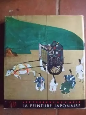Couverture du produit · La Peinture Japonaise. Les Trésors de l'Asie.