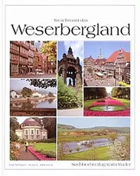 Couverture du produit · So schön ist das Weserbergland.