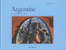 Couverture du produit · Argentine la conquete du sud
