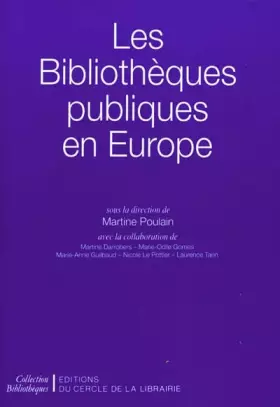 Couverture du produit · Les Bibliothèques publiques en Europe