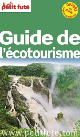 Couverture du produit · Guide de l'Ecotourisme 2015 Petit Futé