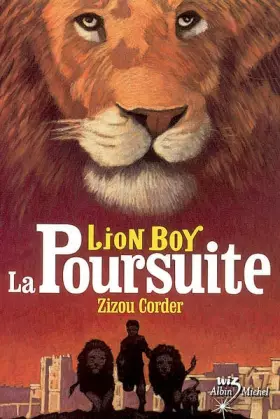 Couverture du produit · Lion Boy, Tome 3 : La Poursuite