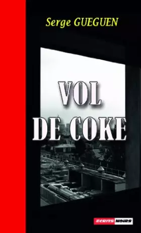 Couverture du produit · Vol de Coke