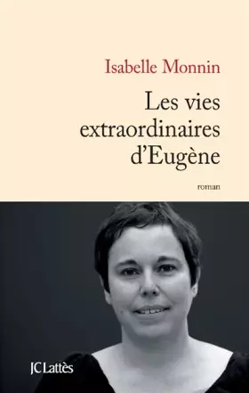 Couverture du produit · Les vies extraordinaires d'Eugène