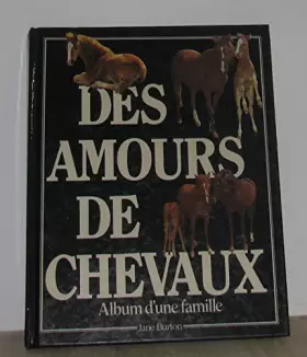 Couverture du produit · Des amours de chevaux - Album de famille - Jane Burton