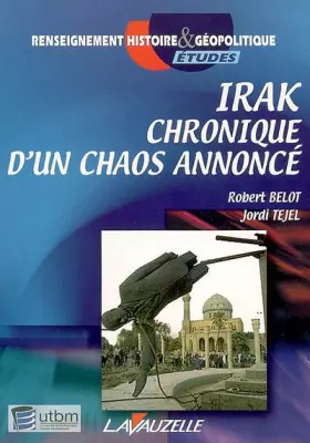 Couverture du produit · Irak, chronique d'un chaos annoncé