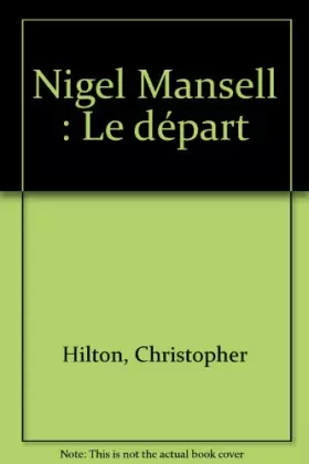 Couverture du produit · Nigel Mansell : Le départ