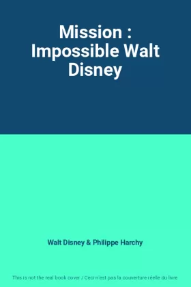 Couverture du produit · Mission : Impossible Walt Disney