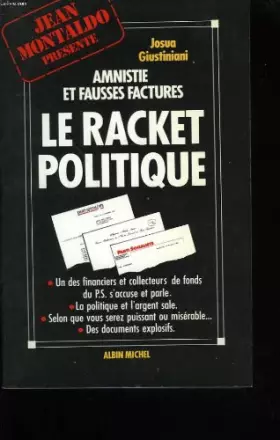 Couverture du produit · Le racket politique: Amnistie et fausses factures