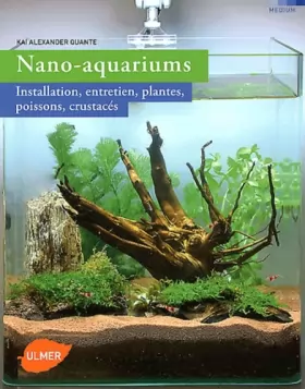 Couverture du produit · Nano-aquariums. Installation, entretien, plantes,