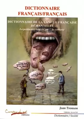 Couverture du produit · Dictionnaire français/français: Dictionnaire de la langue française démantelée