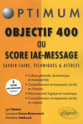 Couverture du produit · Objectif 400 aux Tests Score Iae Message