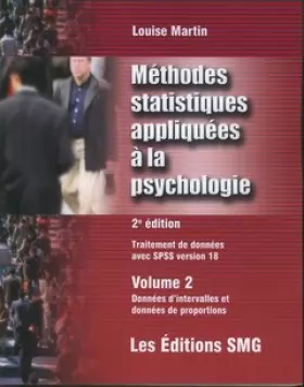 Couverture du produit · Méthodes statistiques appliquées à la psychologie: Traitement des données avec SPSS, version 18, vol. 2 : Données d'intervalles