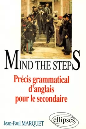 Couverture du produit · Mind the steps : Précis grammatical pour le secondaire