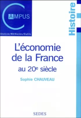 Couverture du produit · L'Economie de la France au 20ème siècle