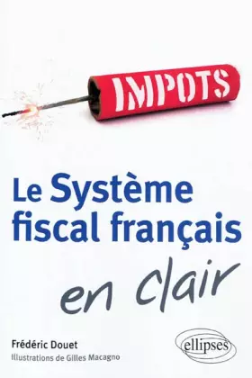 Couverture du produit · Le système fiscal français en clair
