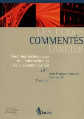 Couverture du produit · Droit des technologies de l'information et de la communication 2011