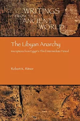 Couverture du produit · The Libyan Anarchy: Inscriptions From Egypt's Third Intermediate Period