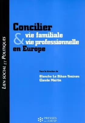 Couverture du produit · Concilier et vie familiale et vie professionnelle en Europe