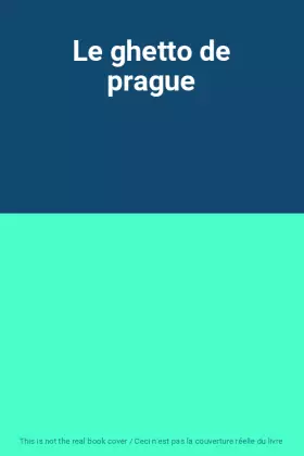 Couverture du produit · Le ghetto de prague