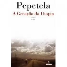 Couverture du produit · A geraão da utopia: Romance (Autores de língua portuguesa)