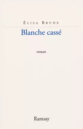 Couverture du produit · Blanche casse