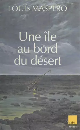 Couverture du produit · Une Ile au bord du desert