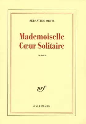 Couverture du produit · Mademoiselle C&x153ur Solitaire