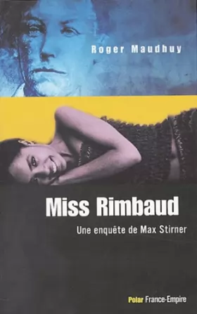 Couverture du produit · Miss Rimbaud : Une enquête de Max Stirner