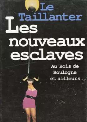 Couverture du produit · Les nouveaux esclaves