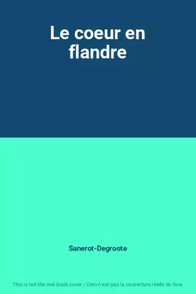 Couverture du produit · Le coeur en flandre