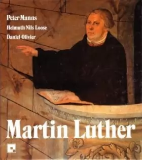 Couverture du produit · Martin Luther l'homme, le chrétien, le réformateur