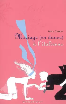 Couverture du produit · Mariage (en douce) à l'italienne