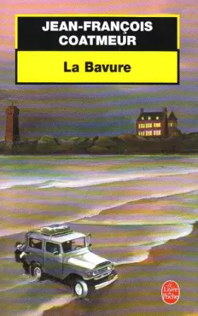 Couverture du produit · La Bavure