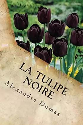 Couverture du produit · La Tulipe Noire