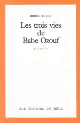 Couverture du produit · Les Trois vies de Babe Ozouf
