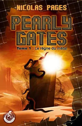 Couverture du produit · Pearly Gates - Vol. 1 : Le règne du métal